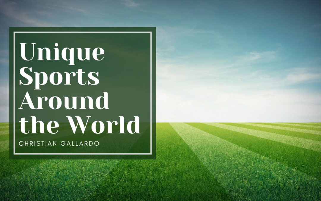 Unique Sports Around the World
